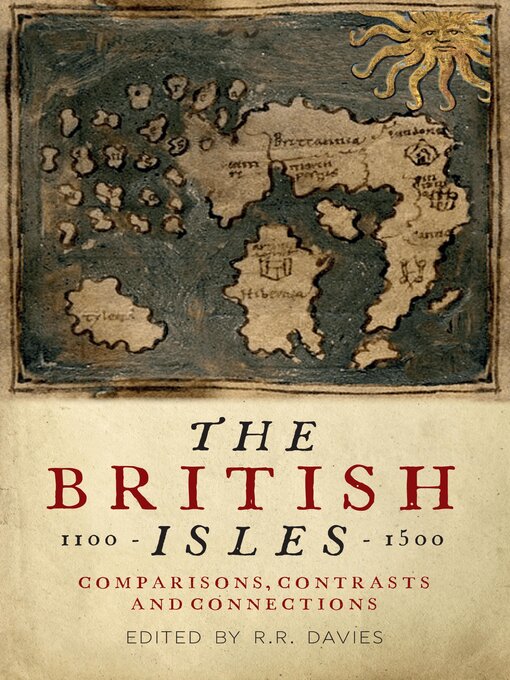 Title details for The British Isles, 1100–1500 by Sir Rees Davies - Wait list
